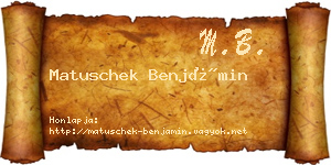 Matuschek Benjámin névjegykártya